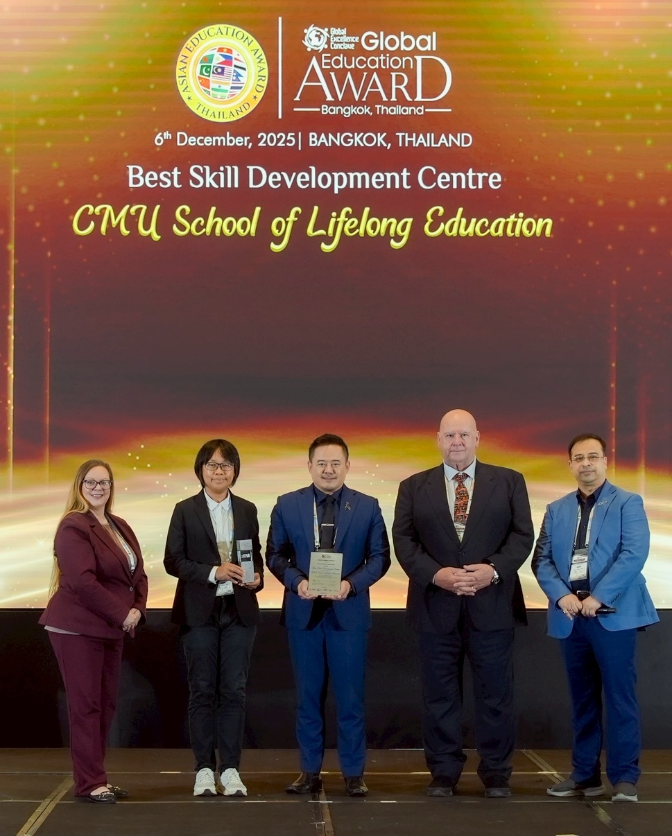 วิทยาลัยการศึกษาตลอดชีวิต มหาวิทยาลัยเชียงใหม่ และผู้อำนวยการวิทยาลัย  คว้า 2 รางวัลใหญ่จากเวที Asian Education Award 2025